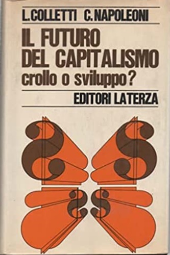 Il futuro del Capitalismo crollo o sviluppo?