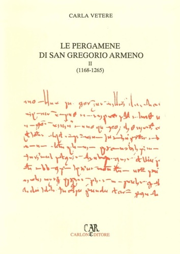 9788886854191-Le pergamene di San Gregorio Armeno. Vol.II: 1168-1265.