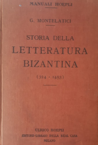 Storia della letteratura bizantina 324-1453.