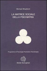9788833954592-La matrice sociale della psichiatria.