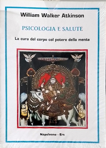 9788871242699-Psicologia e salute. La cura del corpo col potere della mente.