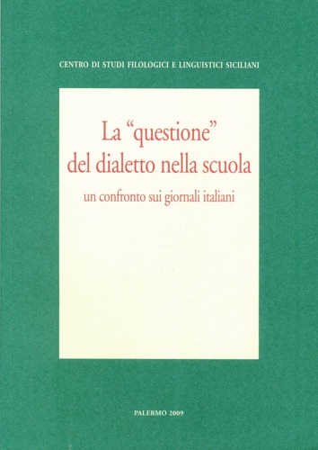 9788896312087-La “questione” del dialetto nella scuola. Un confronto sui giornali italiani (es