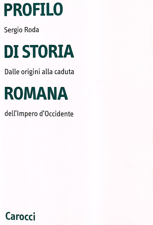 9788843018857-Profilo di storia romana. Dalle origini alla caduta dell'Impero d'Occidente.