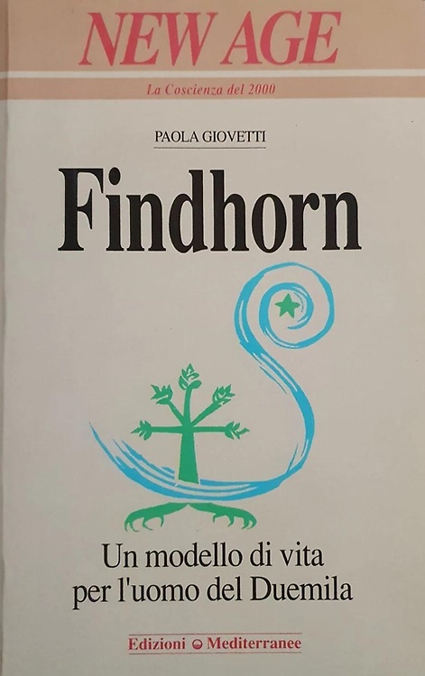9788827201060-Findhorn. Un modello di vita per l'uomo del Duemila.