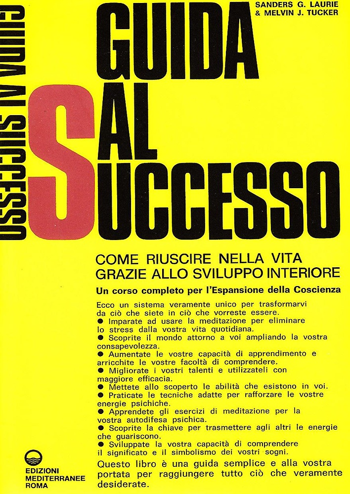 9788827205150-Guida al successo. Come riuscire nella vita grazie allo sviluppo interiore.