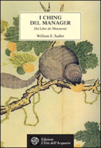 9788871361406-I Ching del manager. Dal libro dei mutamenti.