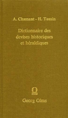 Dictionnaire des devises historiques et héraldiques. Supplément au Dictionnaire