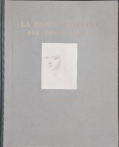 La donna italiana del tempo antico.