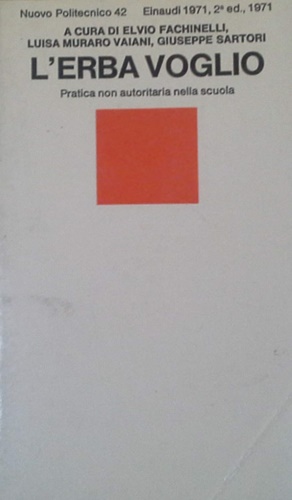 L'erba voglio Pratica non autoritaria nella scuola.