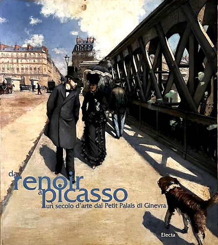 9788843578887-Da Renoir a Picasso, un secolo d'arte dal Petit Palais di Ginevra.