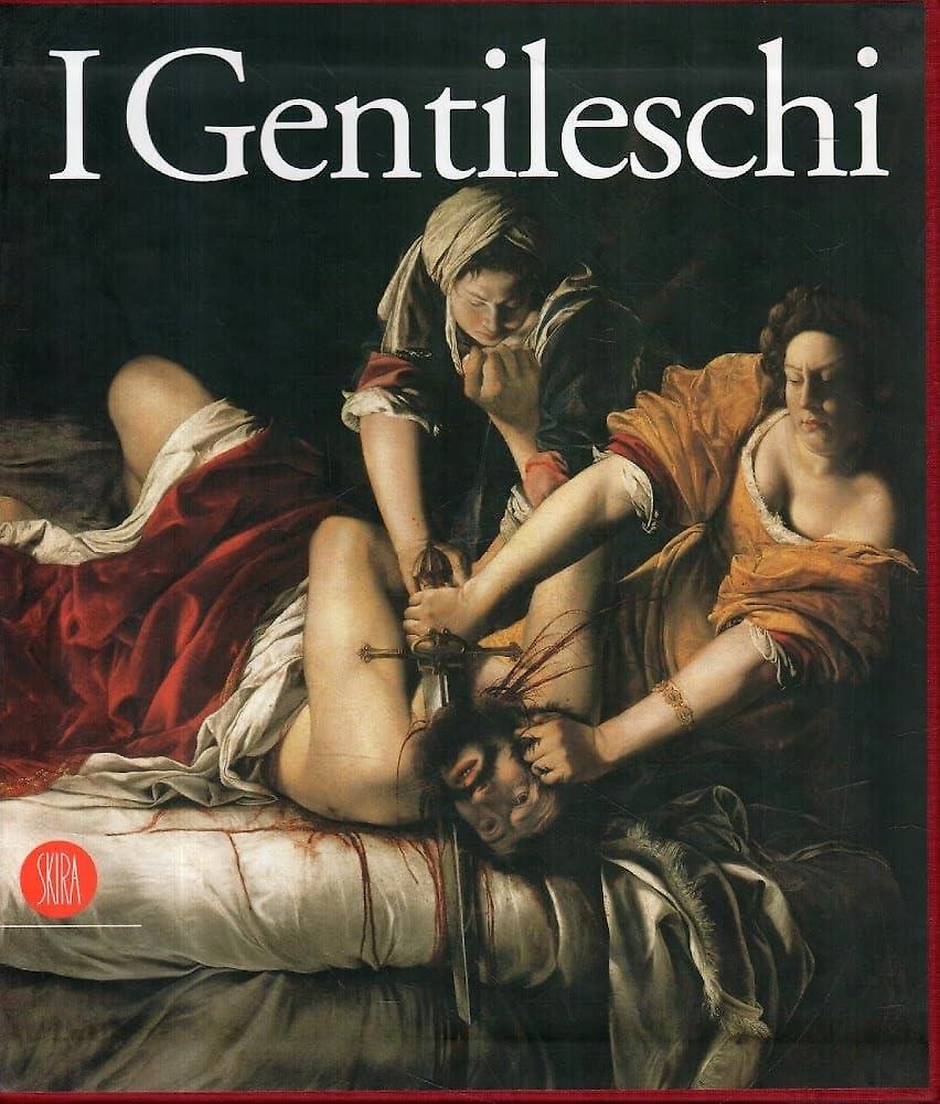 9788884910370-I Gentileschi. Orazio e Artemisia Gentileschi.