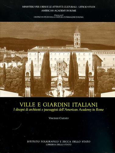 9788824010085-Ville e giardini italiani. I disegni di architetti e paesaggisti dell'American A