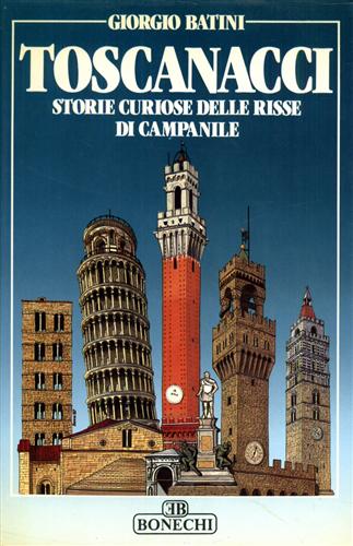 Toscanacci: storie curiose delle risse di campanile.