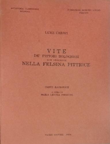 Vite de' pittori bolognesi non descritti nella 