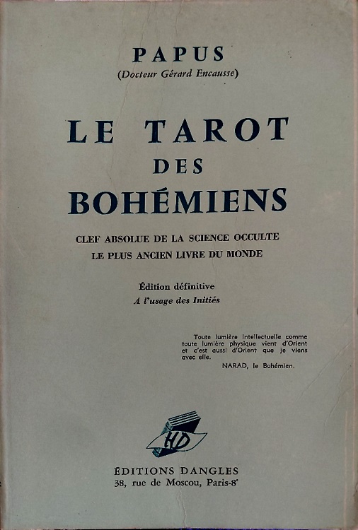 Le tarot divinatoire. Le plus ancien livre du monde.