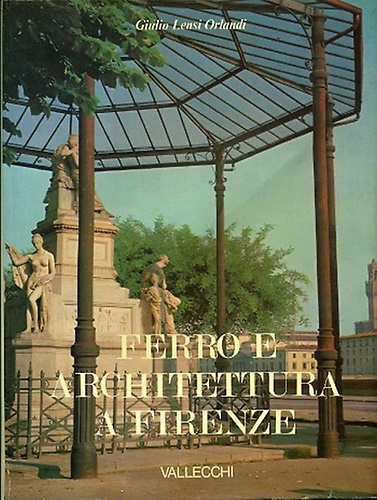 Ferro e Architettura a Firenze.