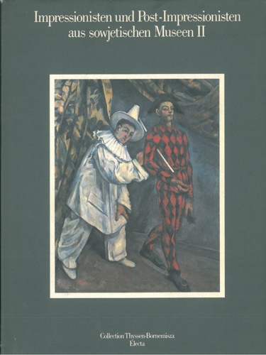 Impressionisten und Post-Impressionisten aus sowjetischen Museen II. Collection
