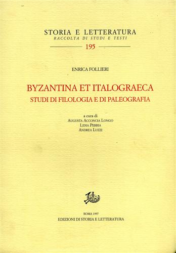 9788890013843-Byzantina et italograeca. Studi di filologia e di paleografia.