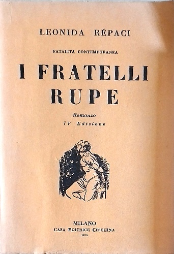 Fatalità contemporanea. I fratelli Rupe.