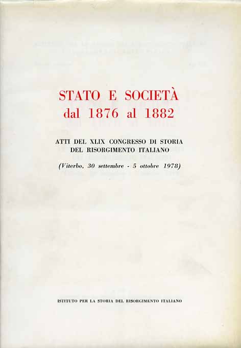 Stato e Società dal 1876 al 1882.