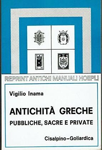 9788820500405-Antichità greche pubbliche, sacre e private.