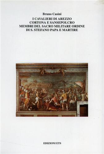 I cavalieri di Arezzo Cortona e Sansepolcro membri del Sacro Militare Ordine di