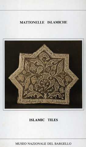 9788872420560-Mattonelle islamiche, islamic tiles.