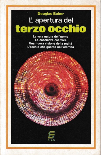 L'apertura del terzo occhio.