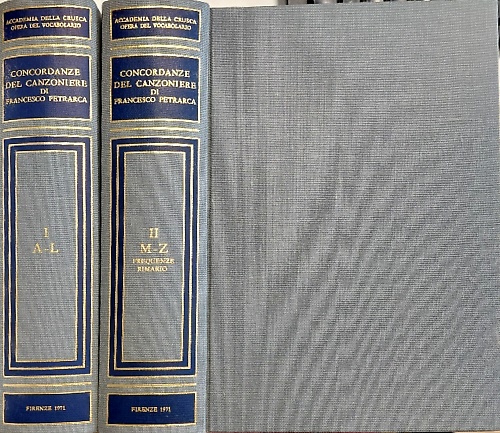 Concordanze del Canzoniere di Francesco Petrarca. Vol.I:A-L. Vol.II M-Z.
