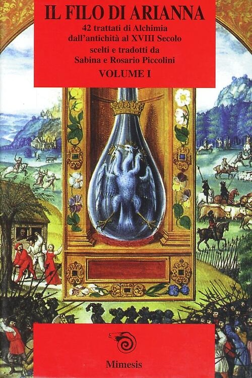 9788887231847-Il Filo di Arianna. Vol.I: 42 trattati di Alchimia dell'Antichità al XVIII Secol
