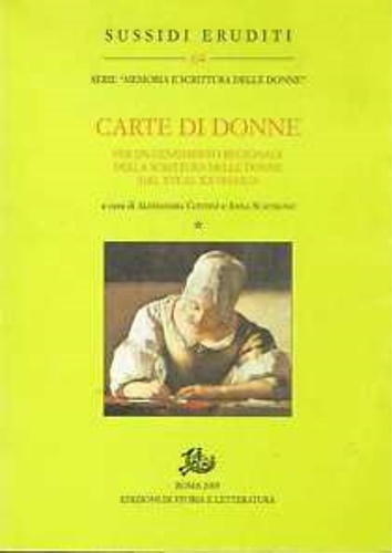 9788884982162-Carte di donne. Per un censimento regionale della scrittura delle donne dal XVI