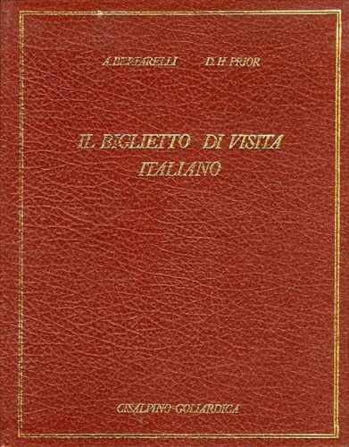 Il Biglietto da visita italiano. Contributo alla storia del costume e dell'incis
