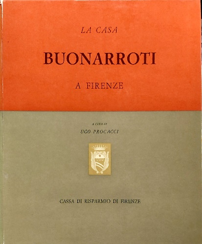 La Casa Buonarroti a Firenze.