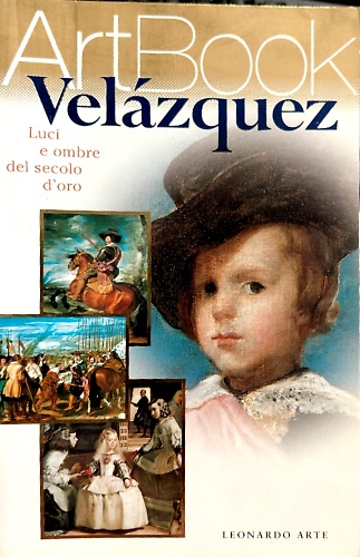 9788878131217-Velàzquez. Luci e ombre del secolo d'oro.