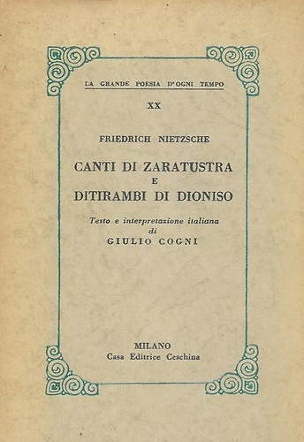 Canti di Zaratustra e Ditirambi di Dioniso.