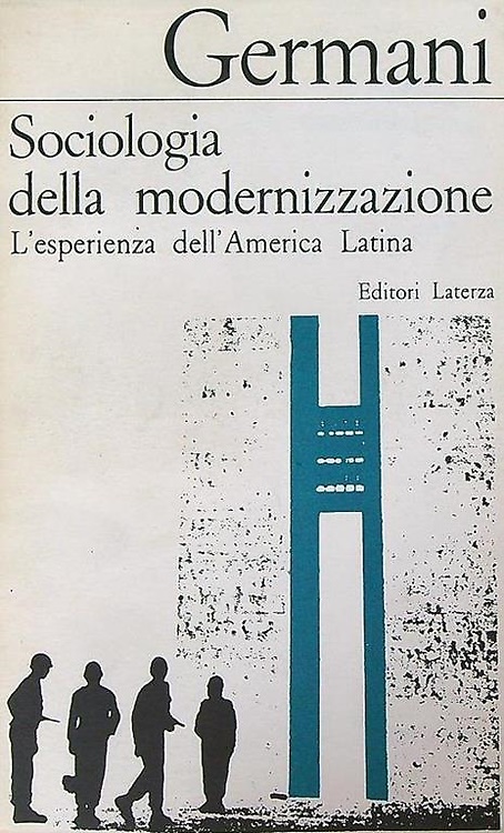Sociologia della modernizzazione. L'esperienza dell'America latina.