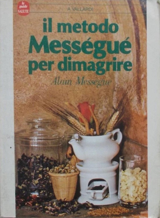 Il metodo Mességue per dimagrire. Come eliminare cellulite e chili superflui.