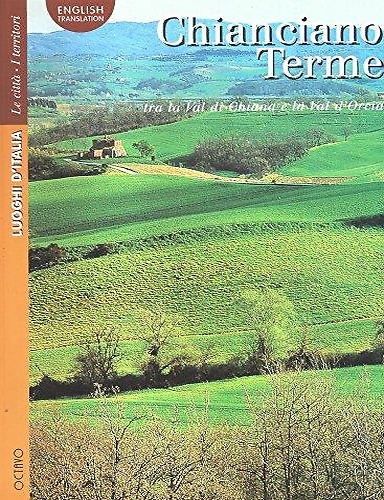9788880301011-Chianciano Terme tra la Val di Chiana e la Val d'Orcia.