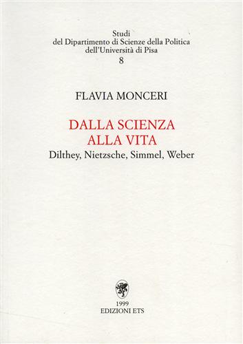 9788846701992-Dalla scienza alla vita. Dilthey, Nietzsche, Simmel, Weber.