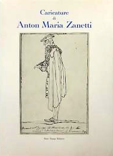 9788873050384-Caricature di Anton Maria Zanetti.