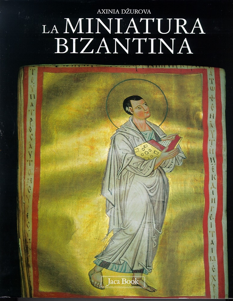 9788816602571-La miniatura bizantina. I manoscritti miniati e la loro diffusione.