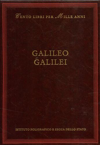 9788824019224-Galileo Galilei. Dall'indice: Cronologia, Vita e opere, Bibliografia, La critica