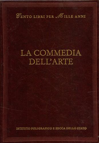 9788824019446-La Commedia dell'Arte. Dall'indice: Cronologia delle opere, Bibliografia, La cri
