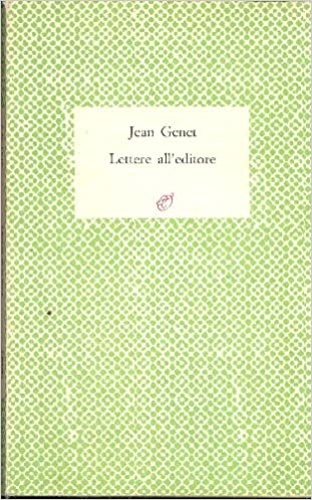 9788877680006-Lettere all'Editore. Lettere a Marc Barbezat 1943-1986.