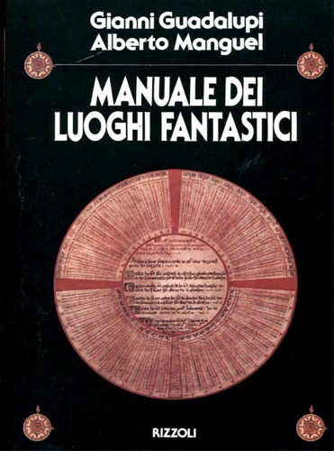 Manuale dei luoghi fantastici.