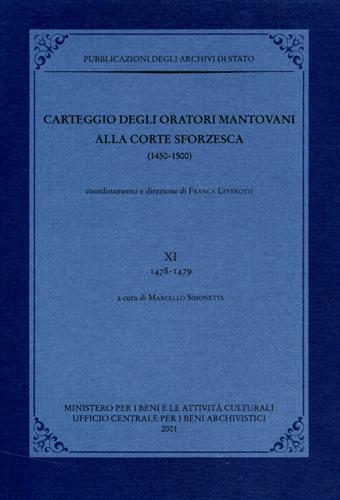 9788871252124-Carteggio degli oratori mantovani alla corte sforzesca 1450-1500. Vol.XI:1478-14