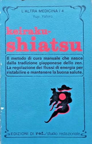 9788870311518-Keiraku shiatzu.Il massaggio che si ispira allo zen giapponese.