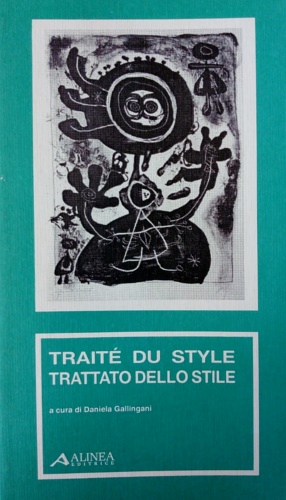 Traité du style. Trattato dello stile.