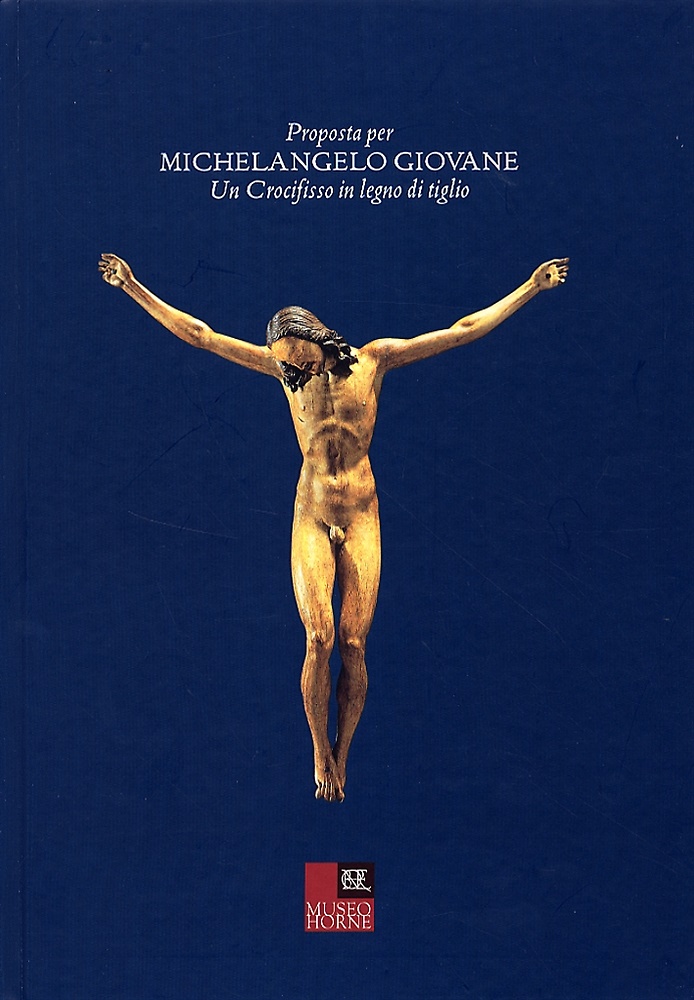 9788842212898-Proposta per Michelangelo giovane. Un crocifisso in legno di tiglio.