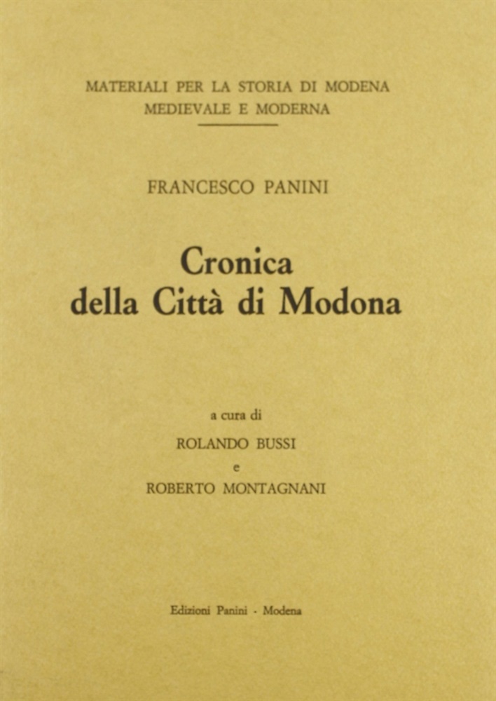 9788876860003-Cronica della città di Modona. Historia di Casa Boschetta. Poesie.